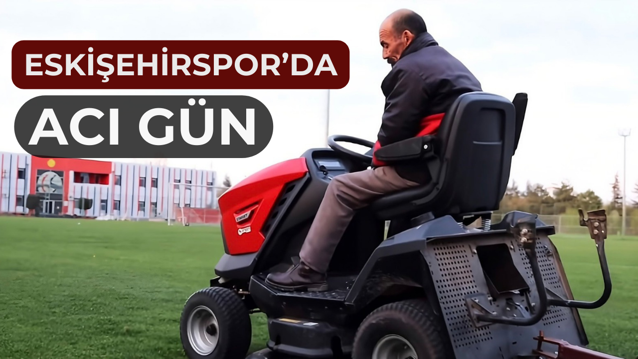 Eskişehirspor’un acı günü: Ökten hayatını kaybetti