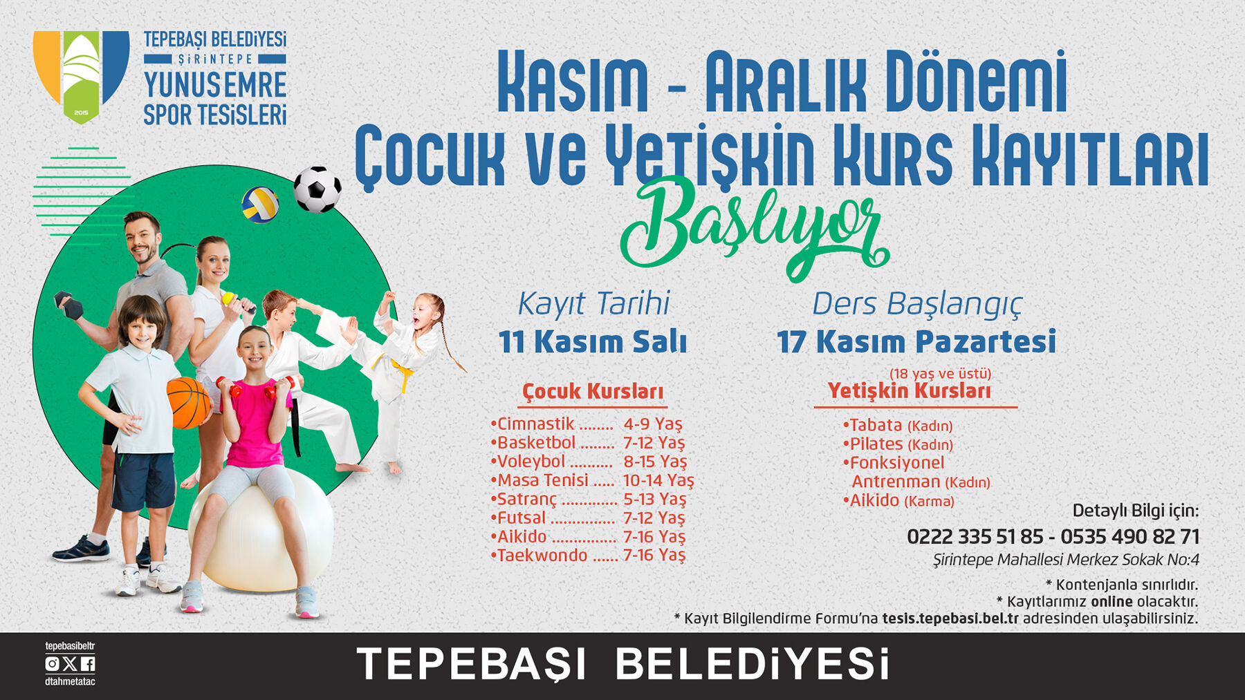 Çocuk ve yetişkin kursları başlıyor