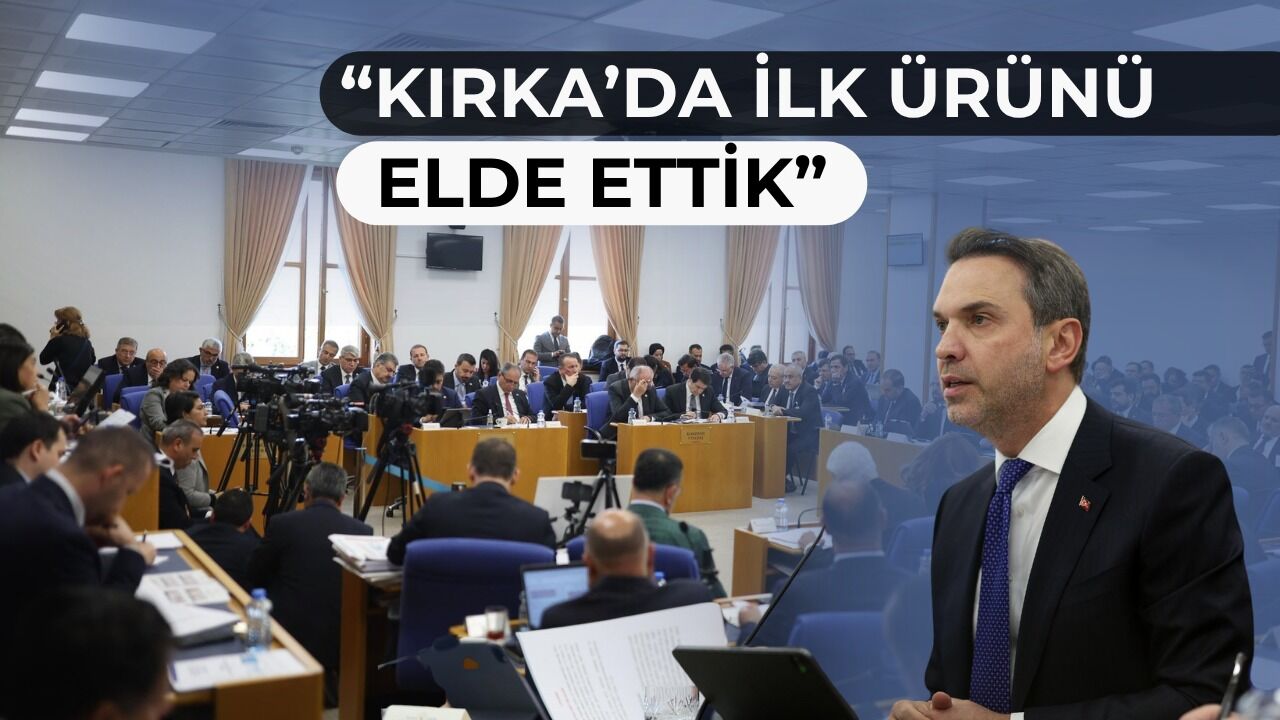 Enerji Bakanı Bayraktar: Kırka’da İlk Ürün Alındı!