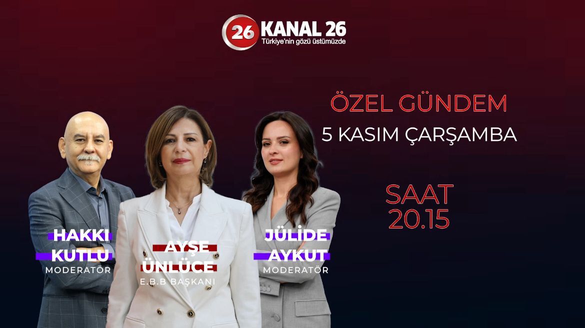 Ayşe Ünlüce Kanal 26'da