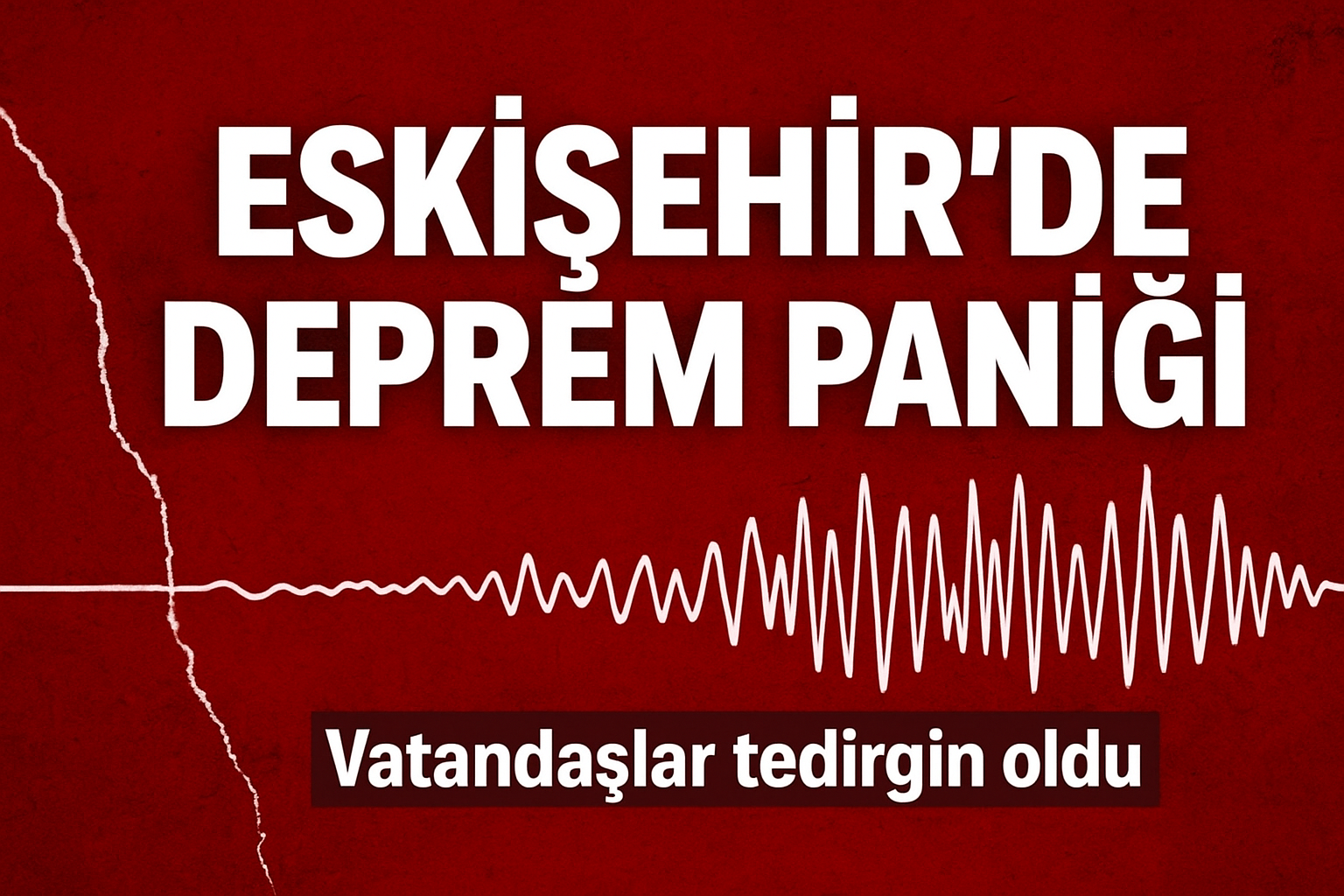 ESKİŞEHİR YİNE SALLANDI!