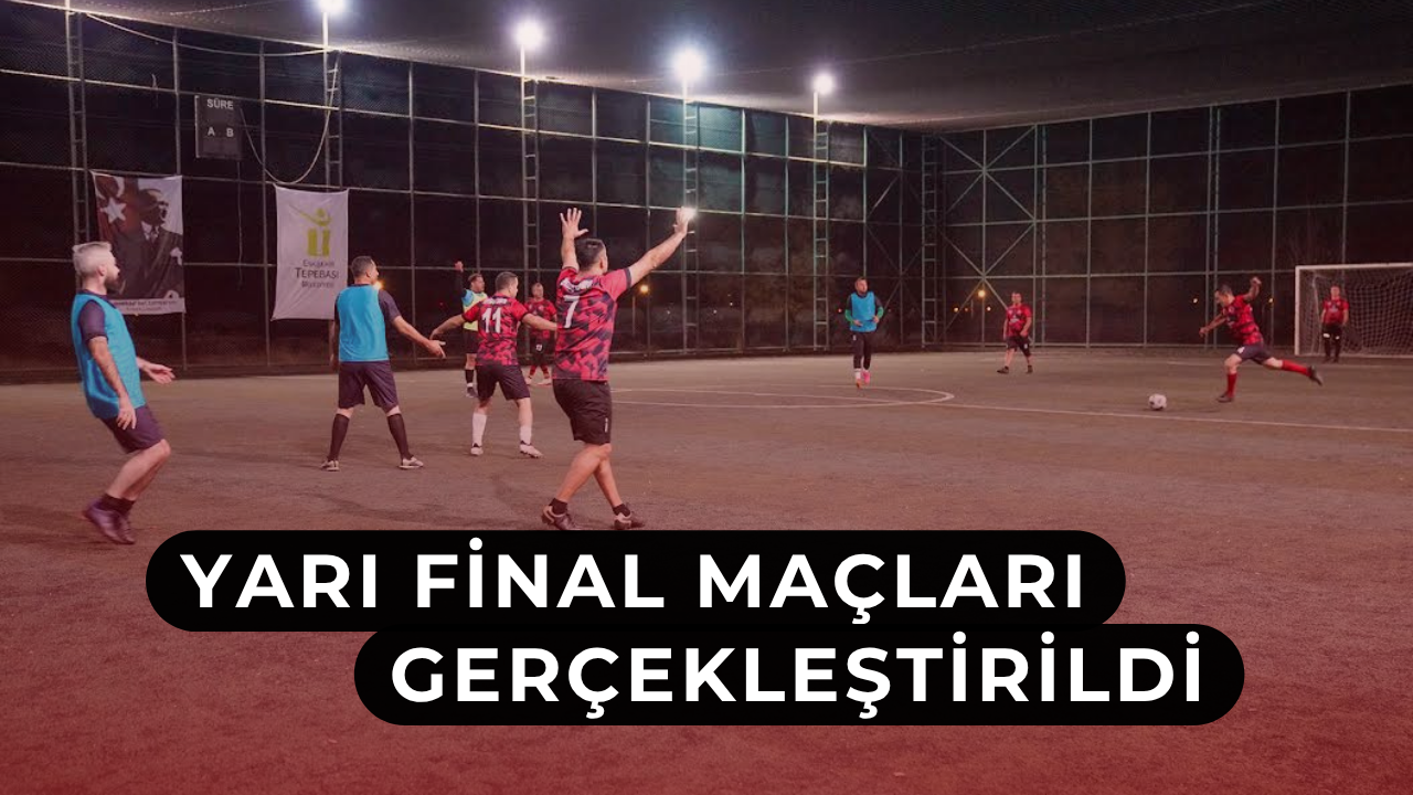 Futbol turnuvasında heyecan sürüyor