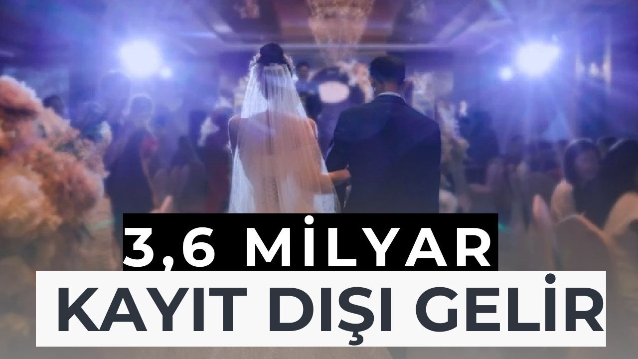 Lüks Düğün Sektöründe 3,6 Milyar Liralık Kayıt Dışı Gelir Ortaya Çıkarıldı