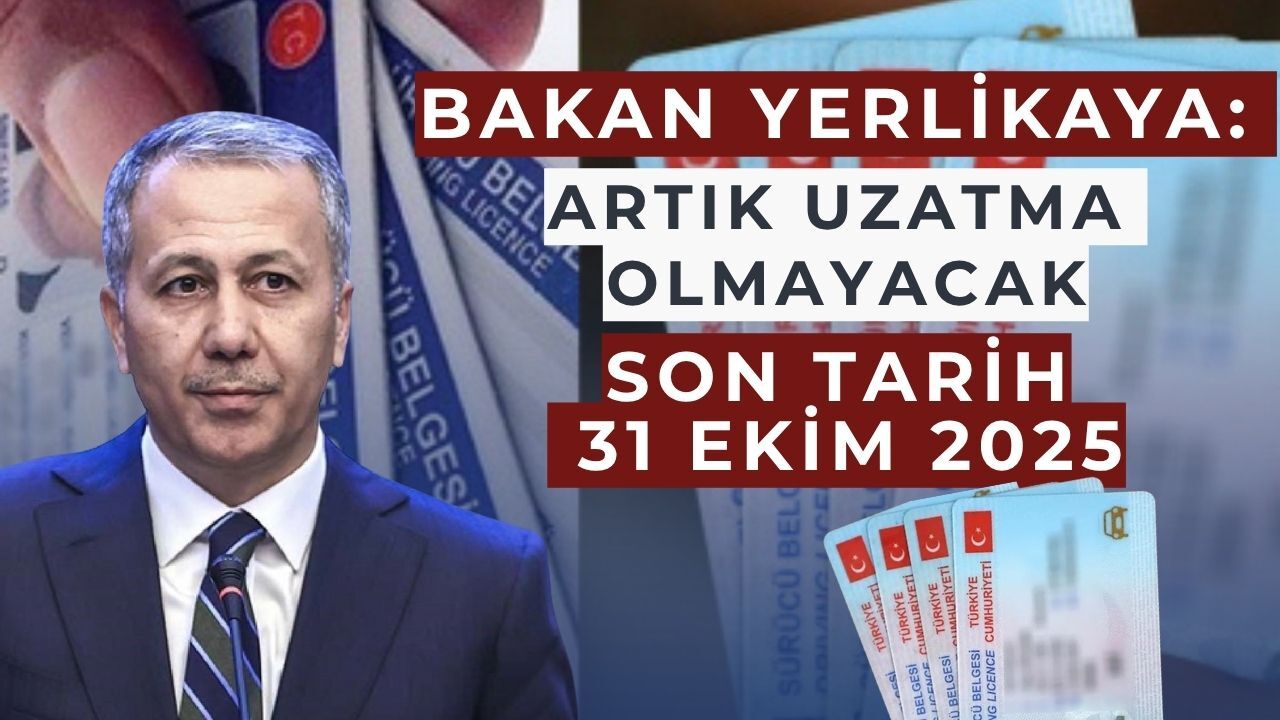 Bakan Yerlikaya duyurdu: Son Tarih 31 Ekim 2025