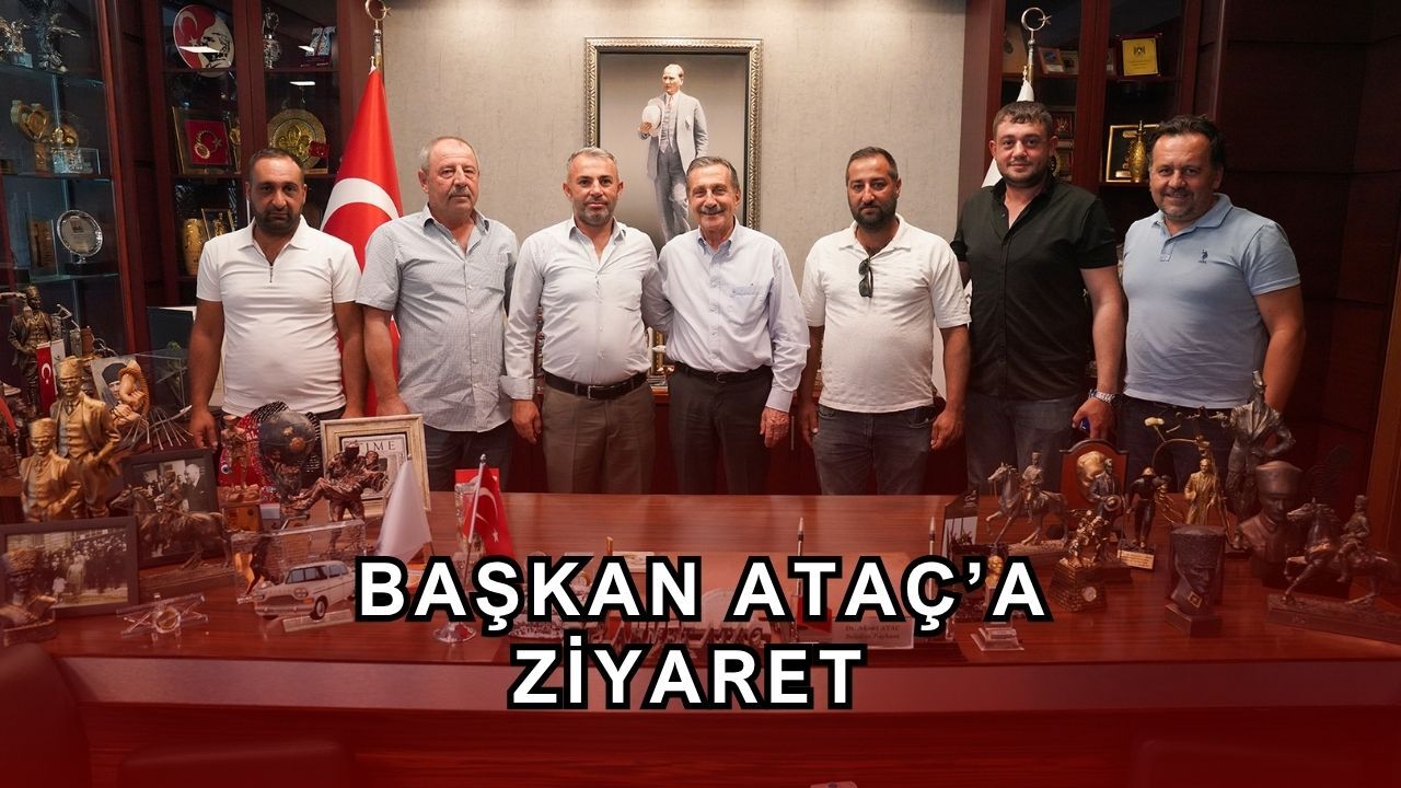 Ahmet Ataç'a makamında ziyaret