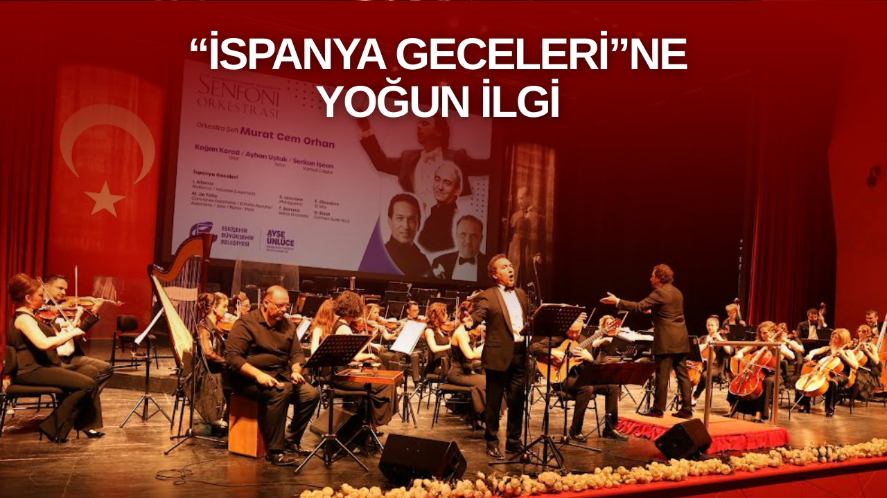 Senfoni Orkestrası’ndan Unutulmaz Konser