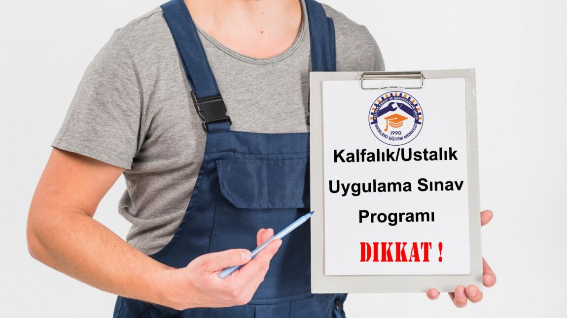 Ustalık ve kalfalıkta 28 Haziran son gün!