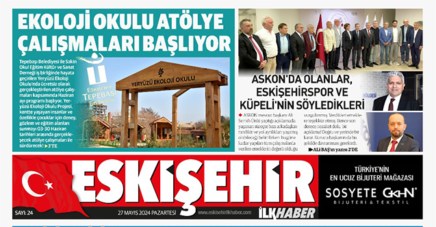 Eskişehir İlk Haber'in yeni sayısı yayınlandı
