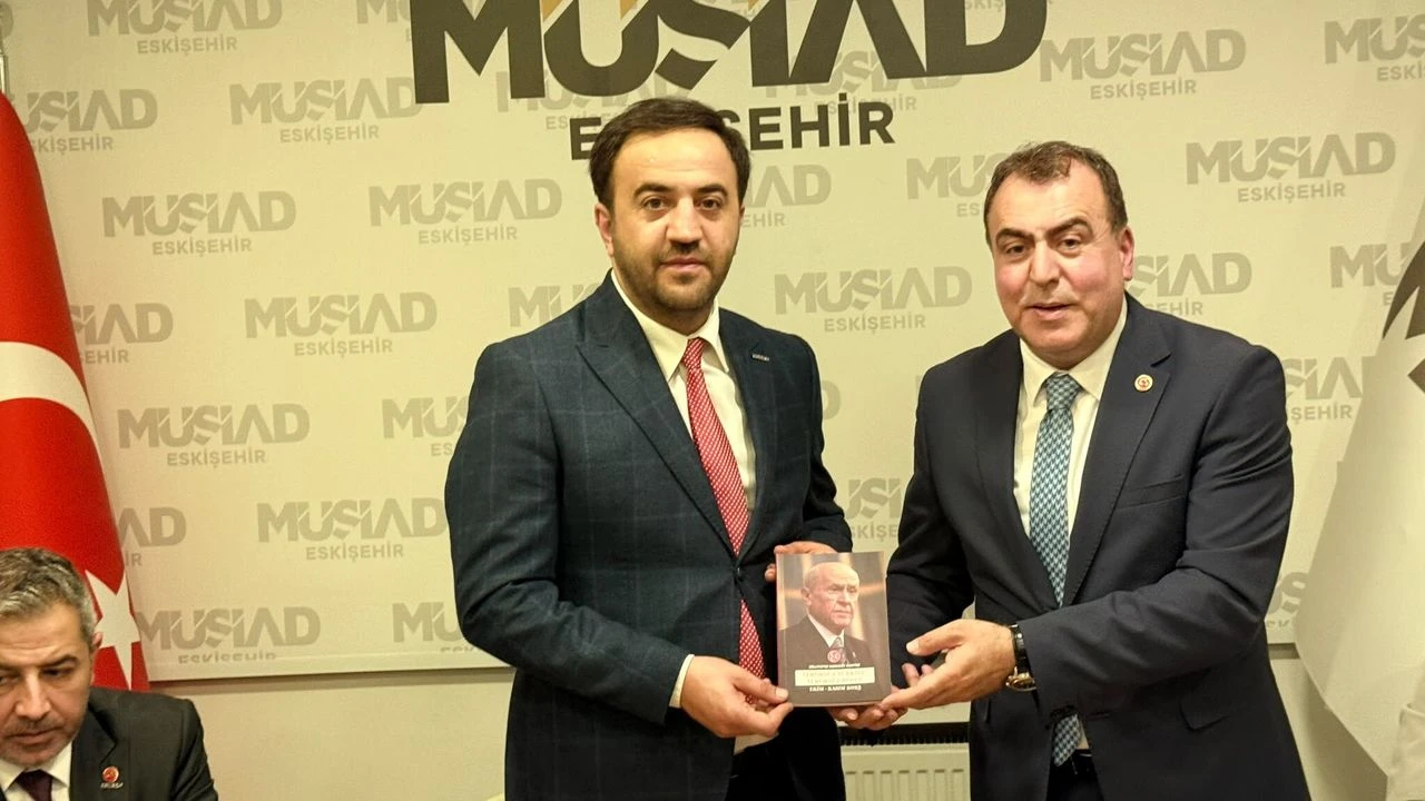 MHP Eskişehir İl Başkanlığı’ndan MÜSİAD Eskişehir Şubesi’ne ziyaret