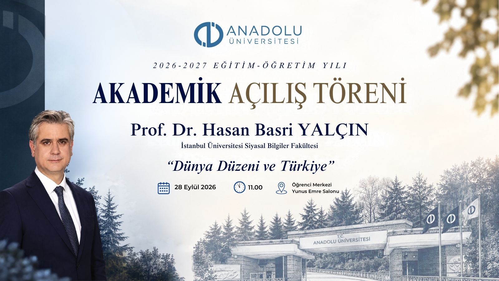 Anadolu Üniversitesinde Yeni Akademik Yıl “Dünya Düzeni ve Türkiye” ile Başlıyor