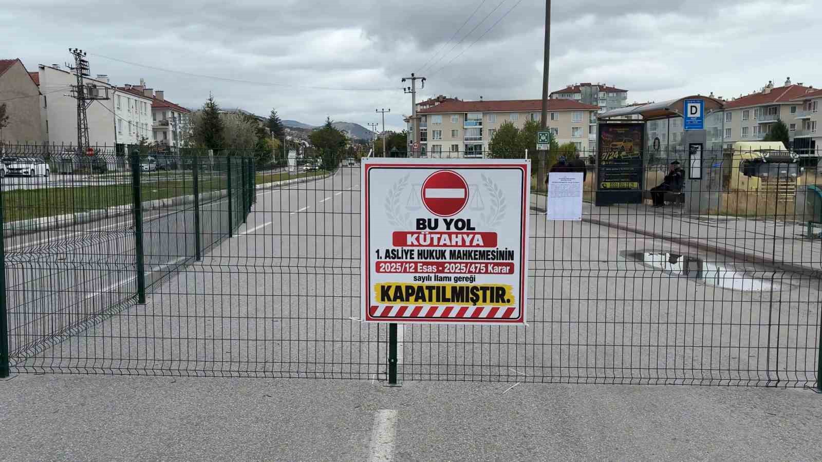 Kütahya’da mahkeme kararıyla yol ulaşıma kapatıldı