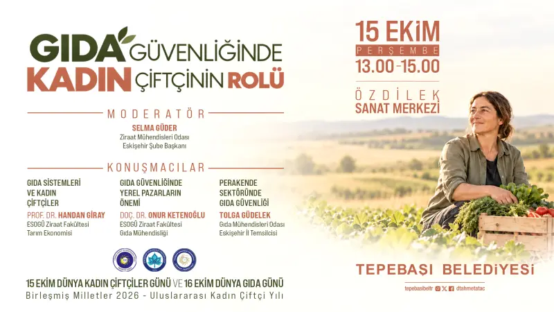 Tepebaşı Belediyesinden Dünya Kadın Çiftçiler Günü’ne Özel Panel